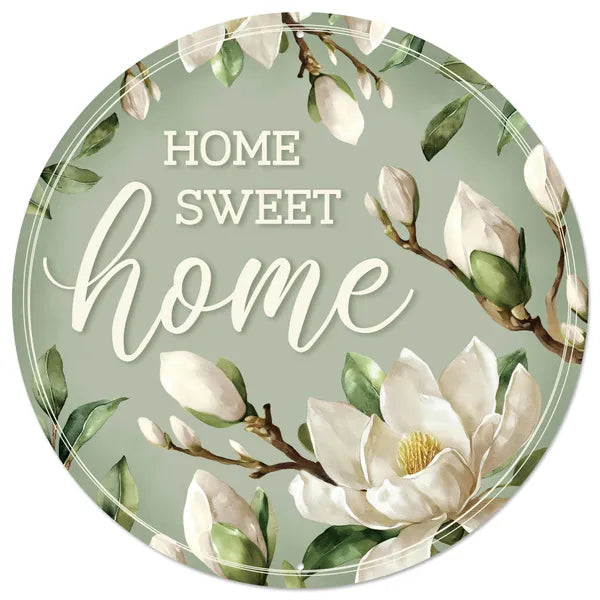 MD1547 12"Dia Home Sweet Home W/Magnolias Sign Sage Grn/Cream/Dk Grn