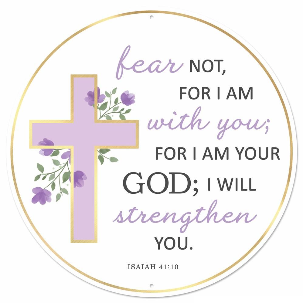 MD1024 12"Dia Metal/Foil Fear Not I Am God Sign Lavender/Sage/Gold