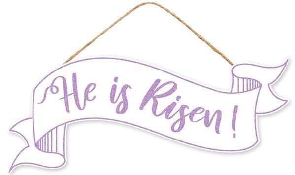 AP7848 15"Lx6.25"H He Is Risen Banner Sign White/Lavender