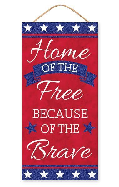 AP8877 12.5"Hx6"L Home of the Free Sign Red/White/Blue