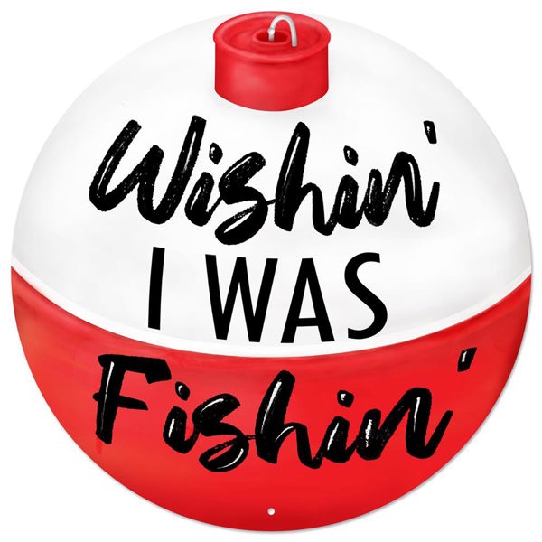 MD1326 12"Dia Metal Wishin' Fishin' Bobber Sign Red/Grey/White/Black