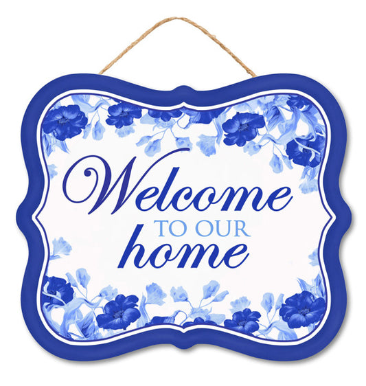 AP736725   10.5"Lx9"H Mdf Welcome To Our Home Sign   Royal Blue/Lt Blue/Wht