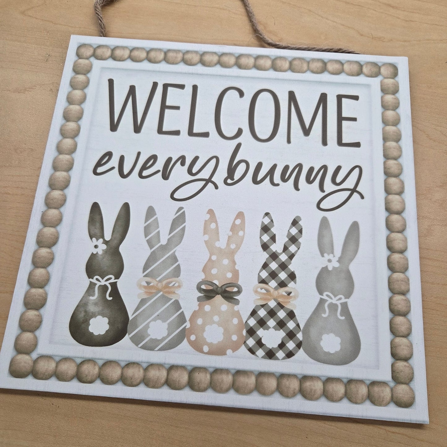 AP737882  10" SQ White Brown Tan Grey Welcome Every Bunny Sign