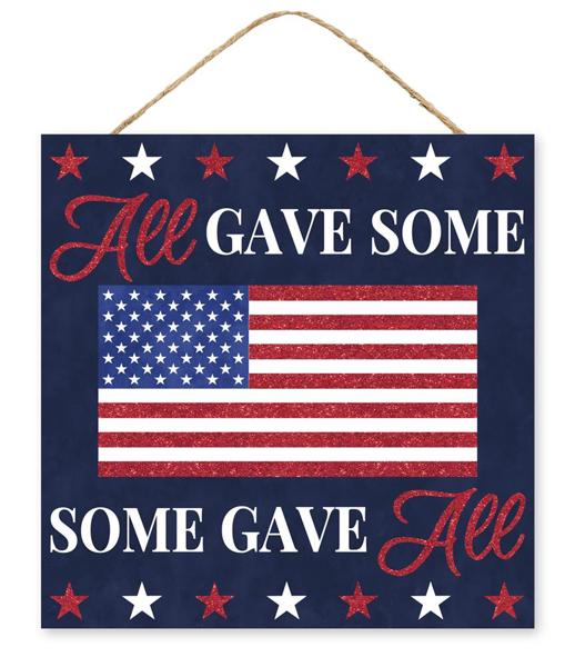 AP8876 10"Sq All Gave Some, Some Gave All