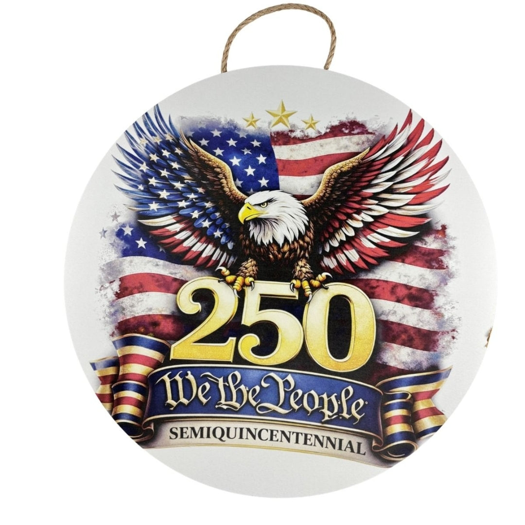 CUS2505L   18" Round MDF "250  We the People" Sign