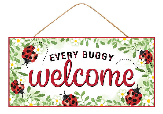 AP7329  12.5"L x 6"H Every Buggy Welcome Sign   Black/White/Red/Green