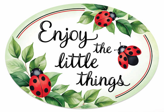 MD1744  15"L x 10.25"H Metal Little Things Sign White/Green/Red/Black