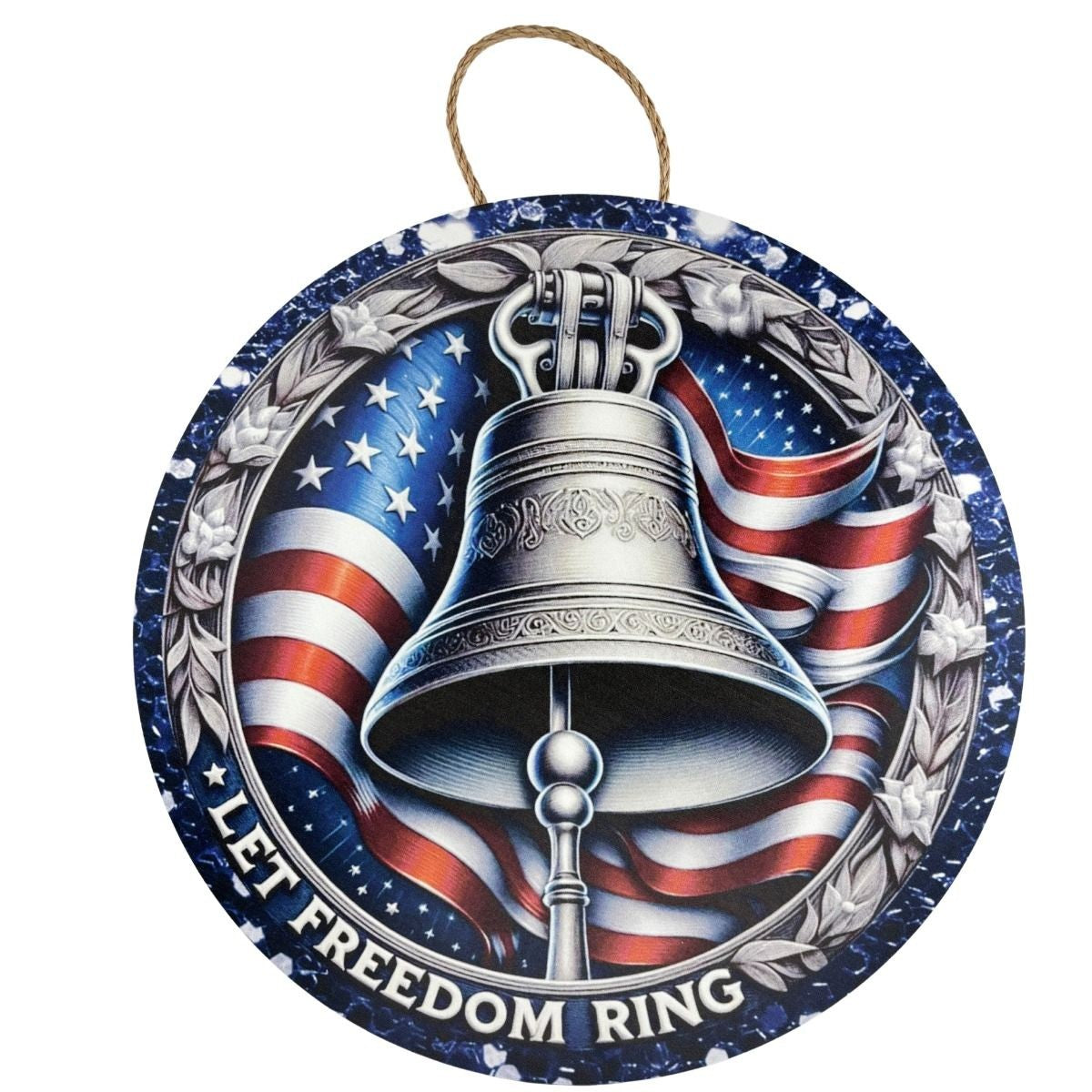CUS2501L    18" Round MDF "Bell Let Freedom Ring" Sign