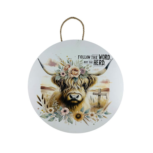 CUS2479   18" Round MDF "Herd Follow The Word" Sign W/Rope