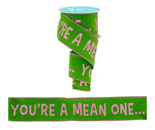 RGH104333  2.5" x 10yd You're A Mean One/Vlt  Lime Green/Pink